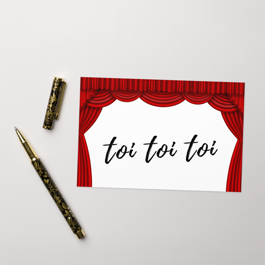 Toi Toi Toi Stage Greeting card