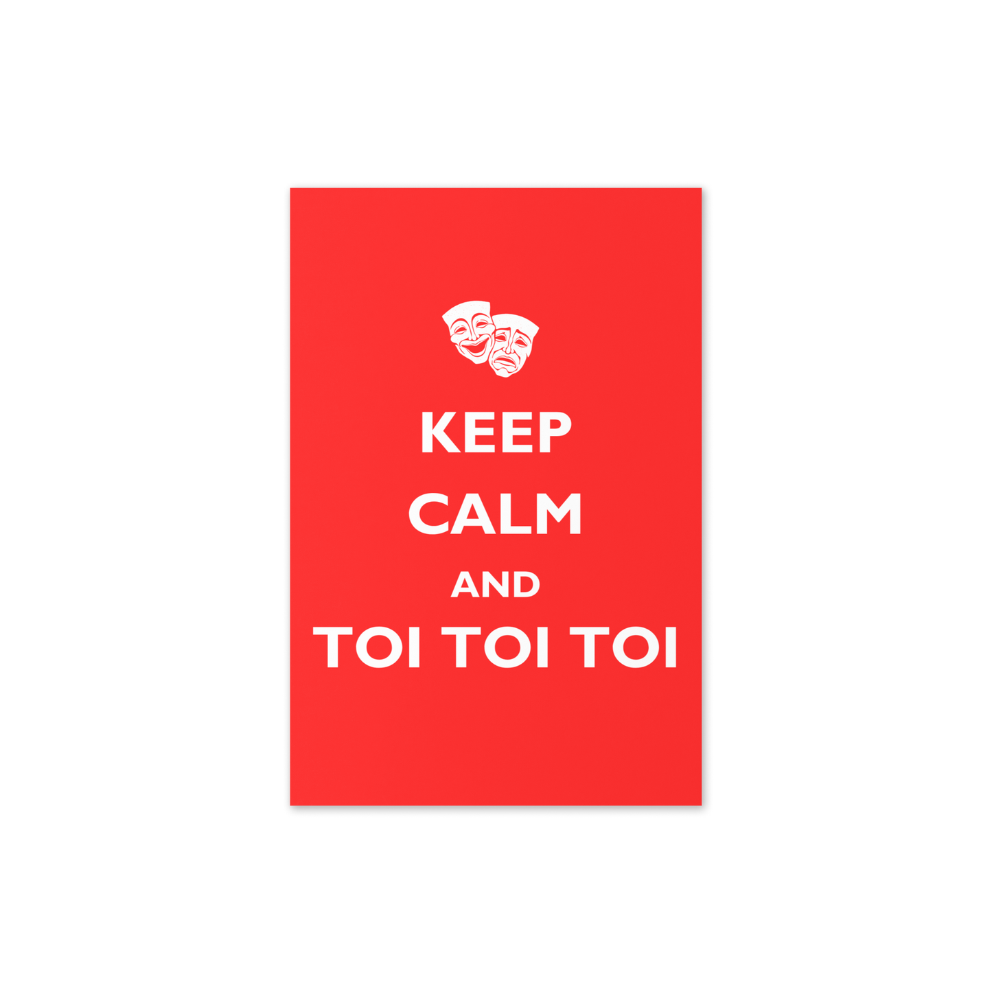 Keep Calm and Toi Toi Toi Greeting Card