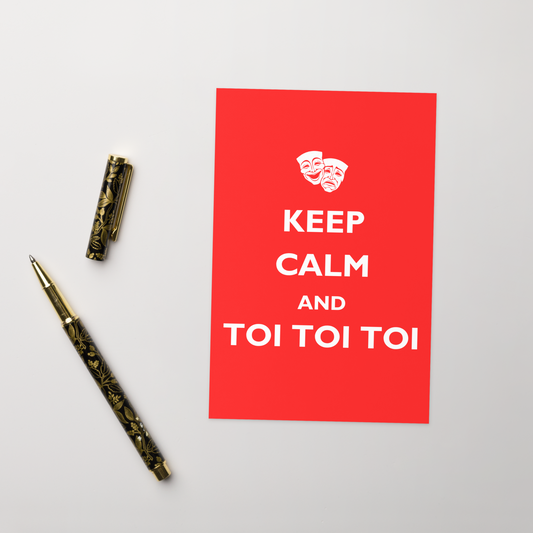 Keep Calm and Toi Toi Toi Greeting Card