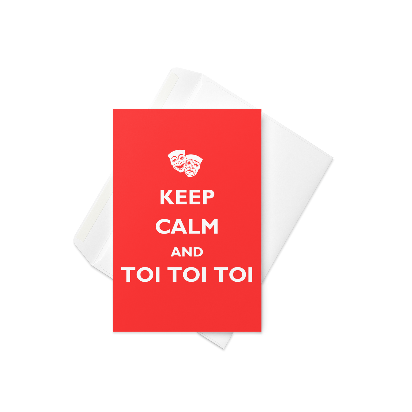 Keep Calm and Toi Toi Toi Greeting Card