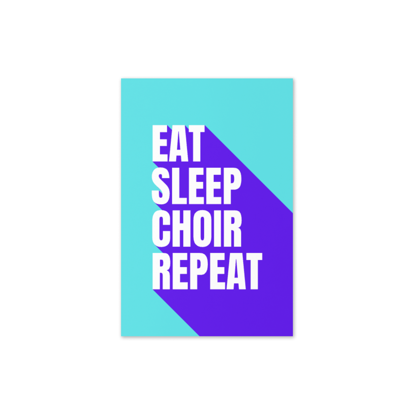 Eat Sleep Choir Repeat Greeting Card