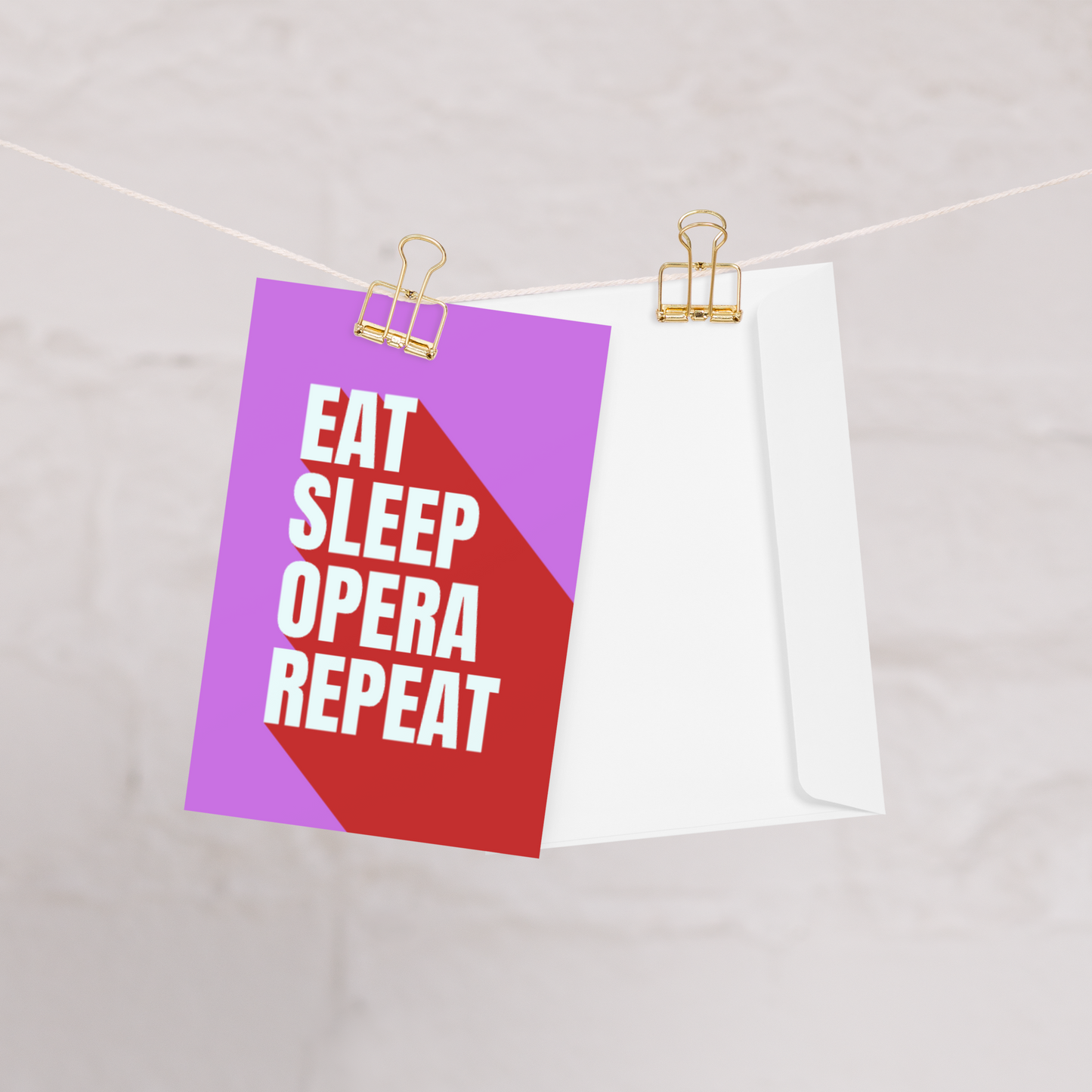 Eat Sleep Opera Repeat Greeting Card