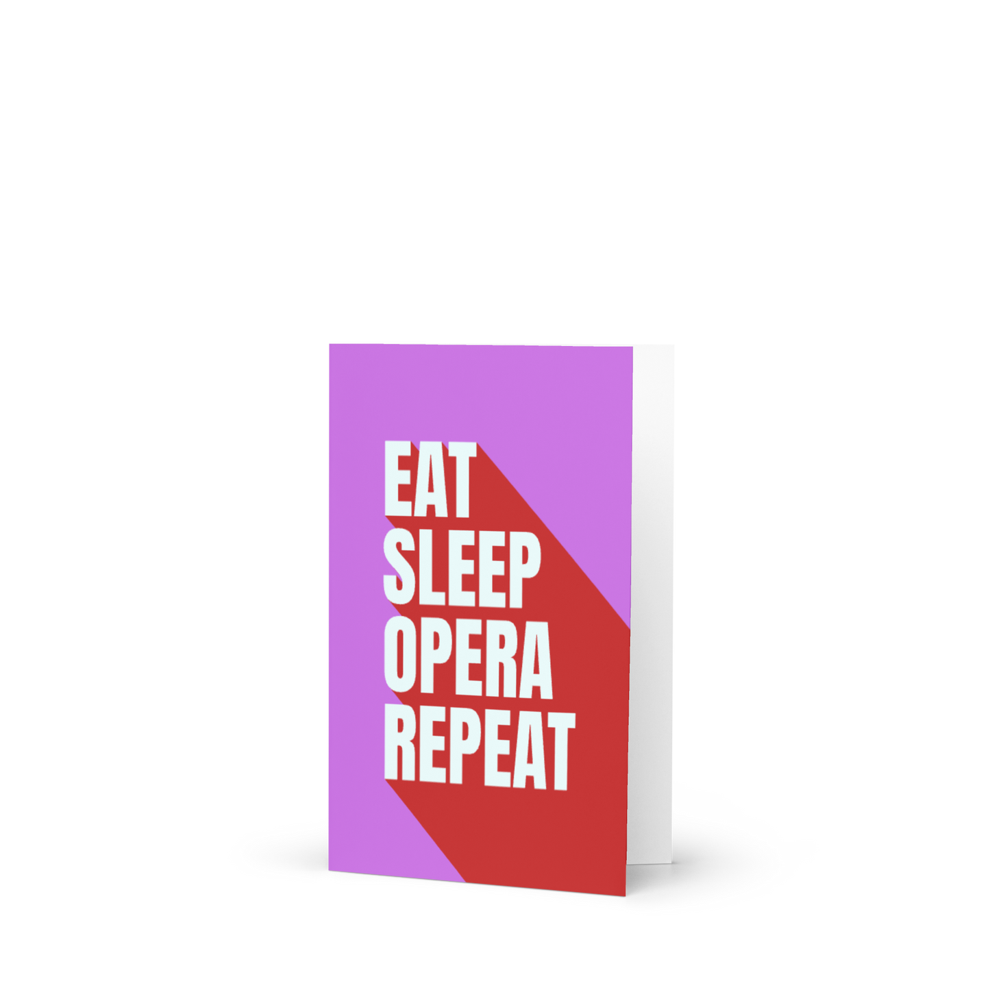 Eat Sleep Opera Repeat Greeting Card