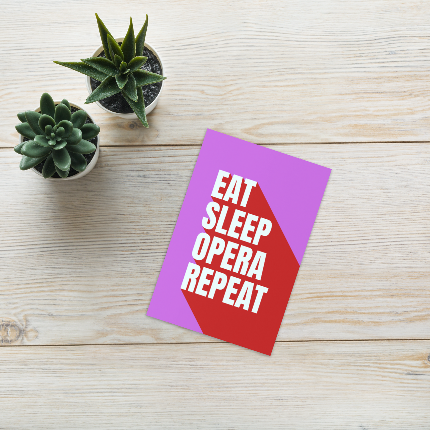Eat Sleep Opera Repeat Greeting Card