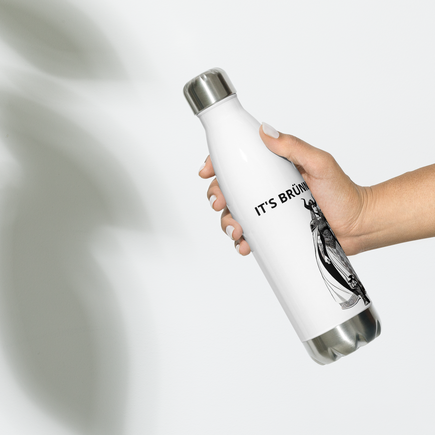It's Brunnhilde, B*tch! Stainless Steel Water Bottle