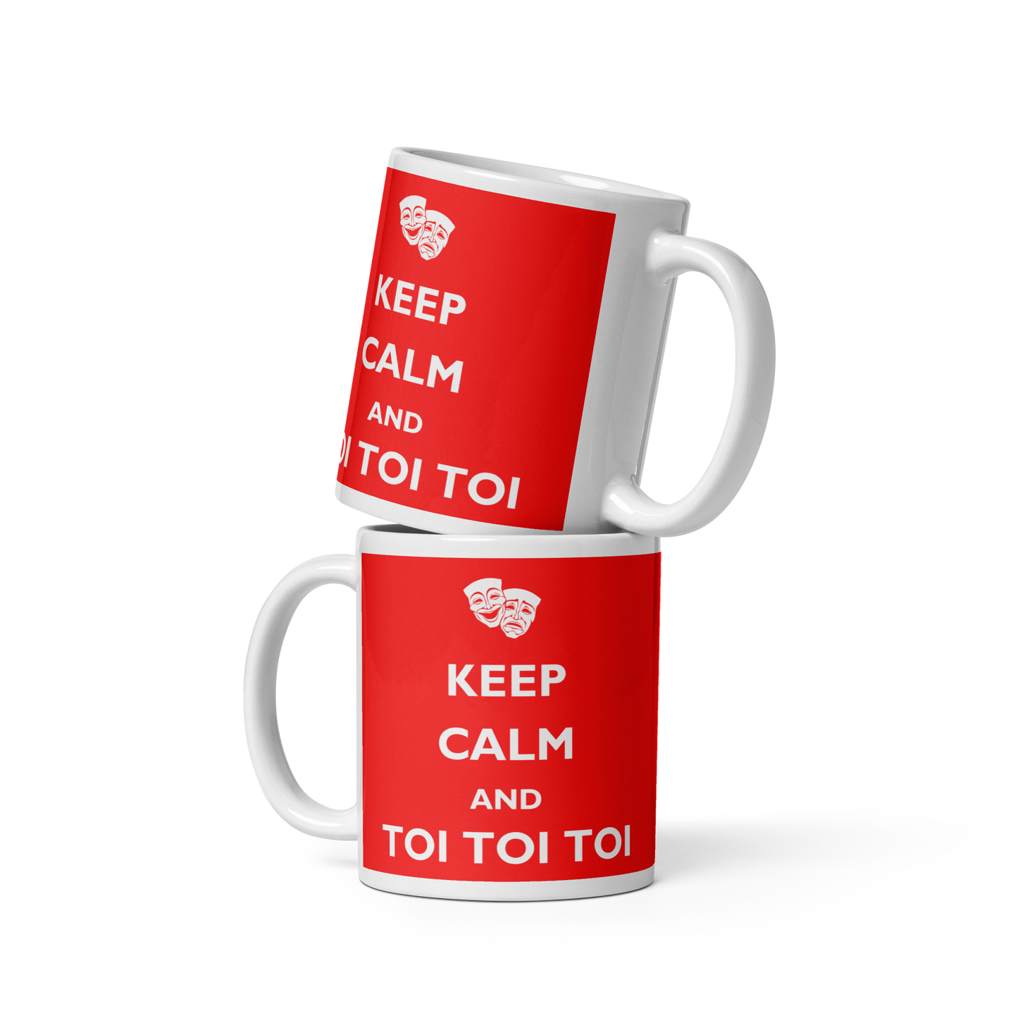Keep Calm and Toi Toi Toi White Glossy Mug