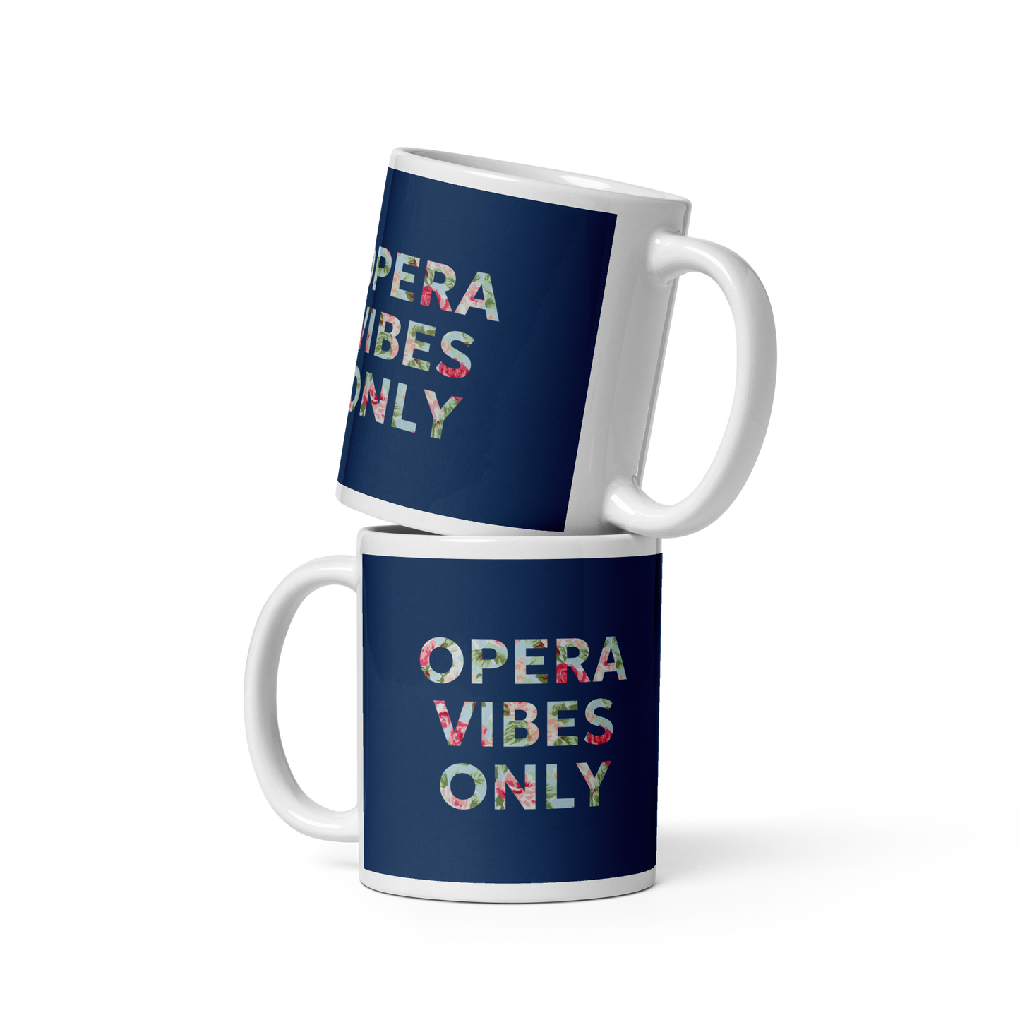 Opera Vibes Only White Glossy Mug copy
