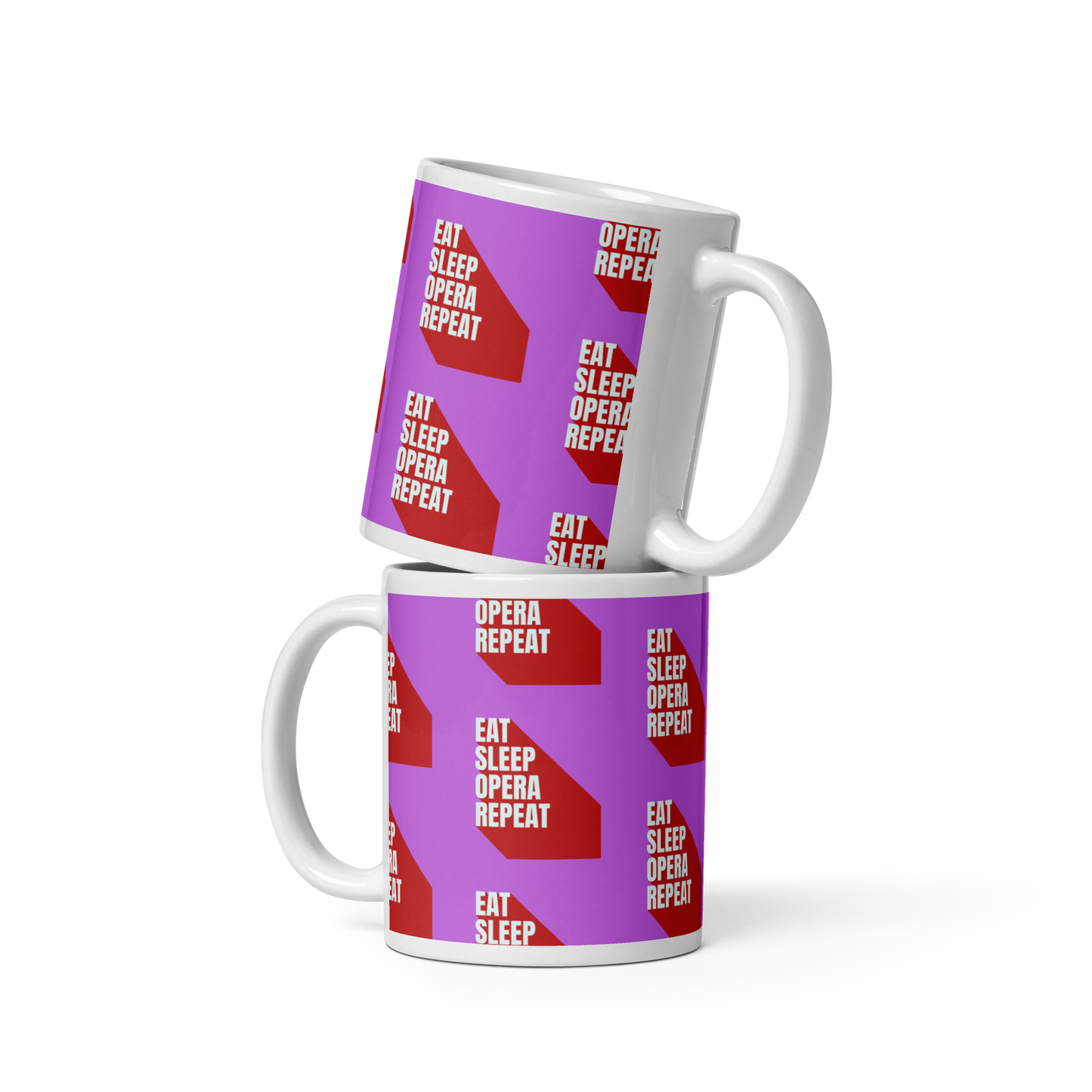 Eat Sleep Opera Repeat White Glossy Mug